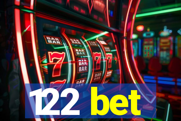 122 bet